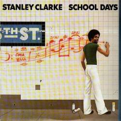 Stanley Clarke : School Days